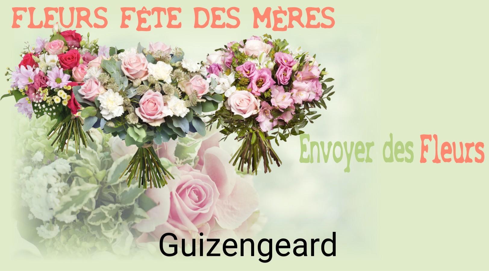 Bouquet de Fête des Mères livré à Guizengeard